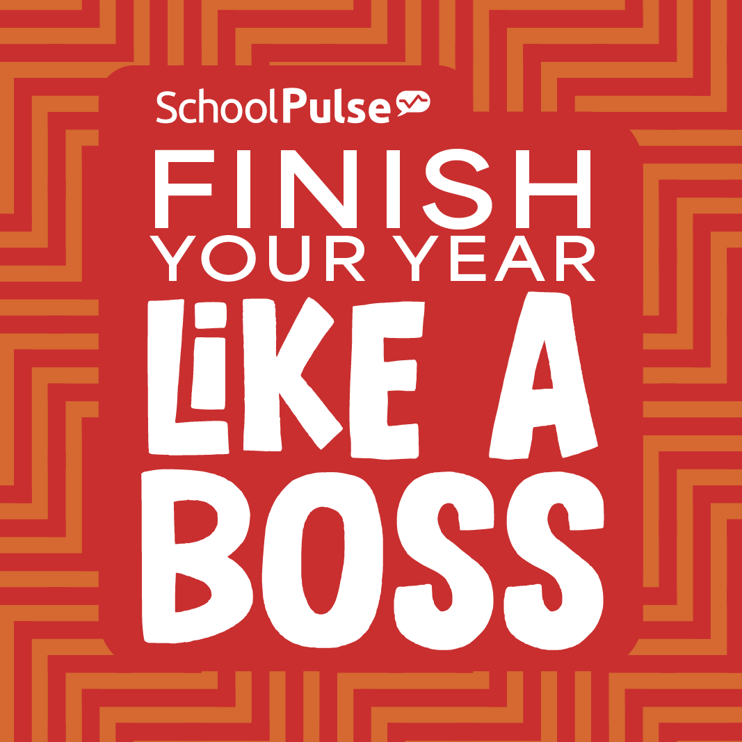 Finish your year LIKE A BOSS!