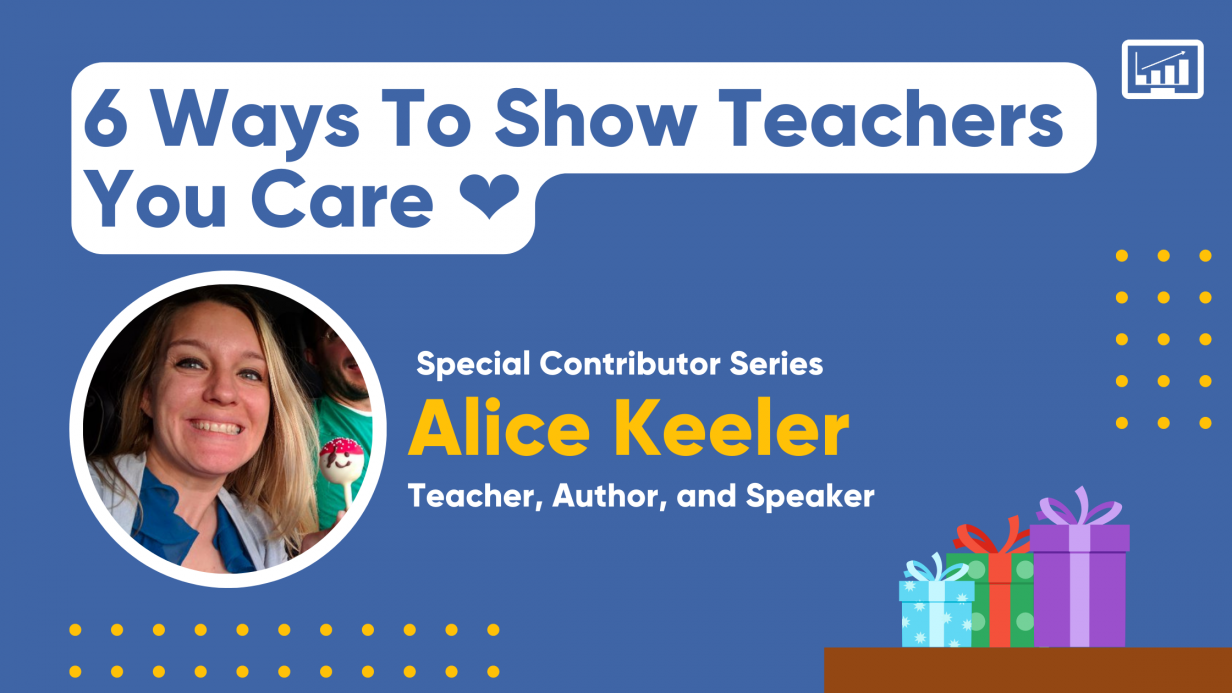 Alice Keeler: Teacher Appreciation