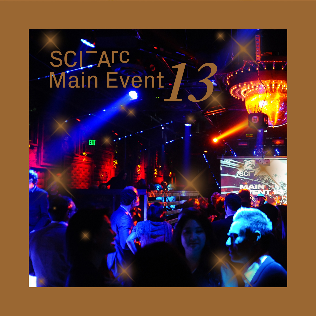 SCI Arc Main Event 13