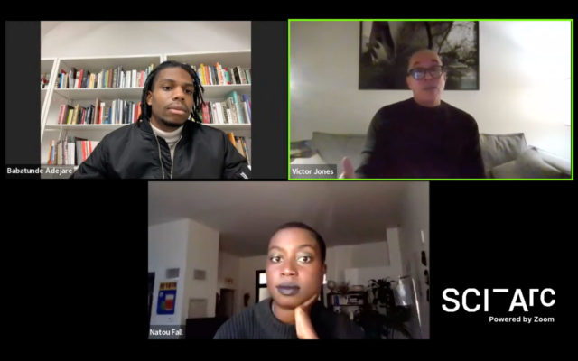 Zoom call with Natou Fall and Victor Jones on What ‘Unapologetically Black’ Means for Architecture  moderated by SCI-Arc undergraduate student Babatunde-Majadi Adejare.