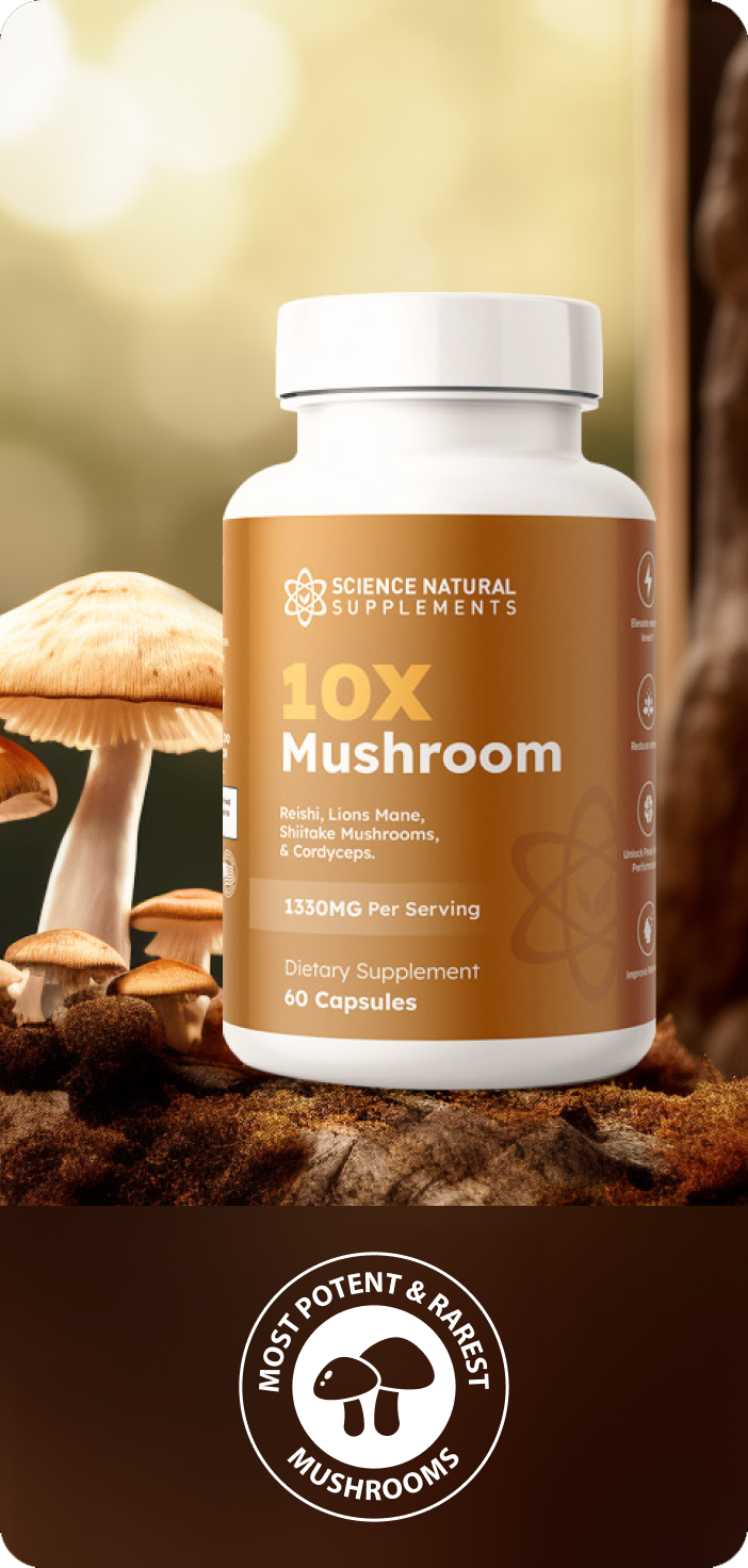 10X Mushroom