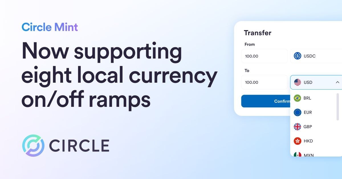 Circle Mint、8通貨の現地通貨オンオフランプに対応
