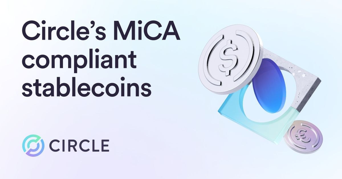 CircleがMiCA準拠を達成、ステーブルコイン業界の基準を確立