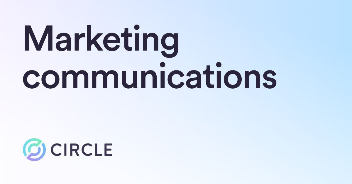 Circle、EU規制対応のマーケティング通信ページを公開