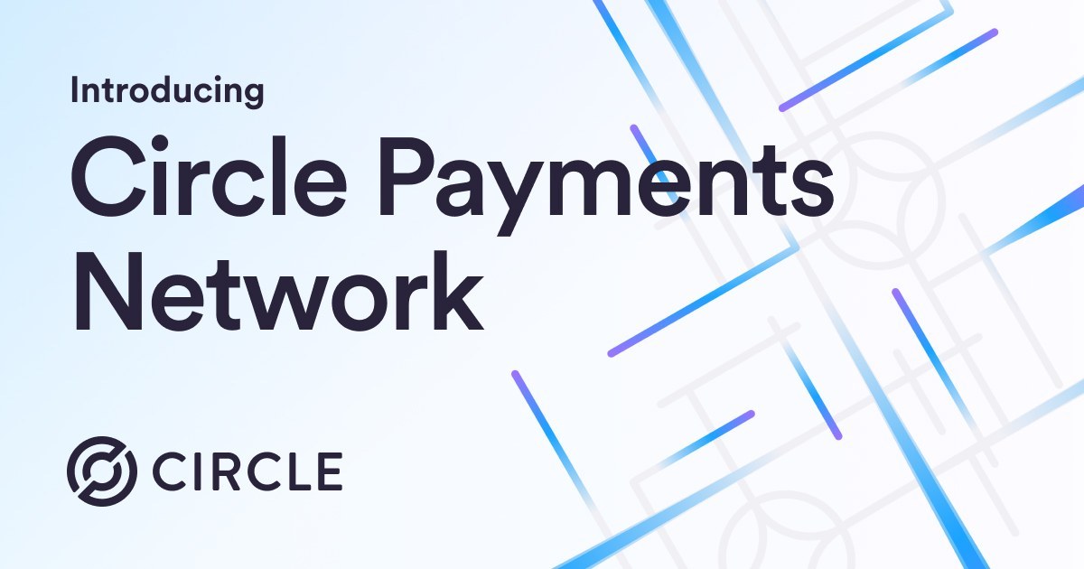 Circleがステーブルコイン決済ネットワークCPNを展開