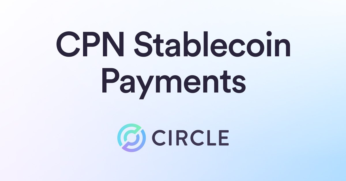 Circle、ステーブルコイン決済ネットワークを展開