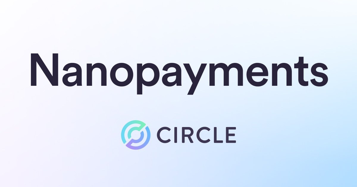 Circle、AIエージェント向けガス代無料の超小額決済「Nanopayments」を発表