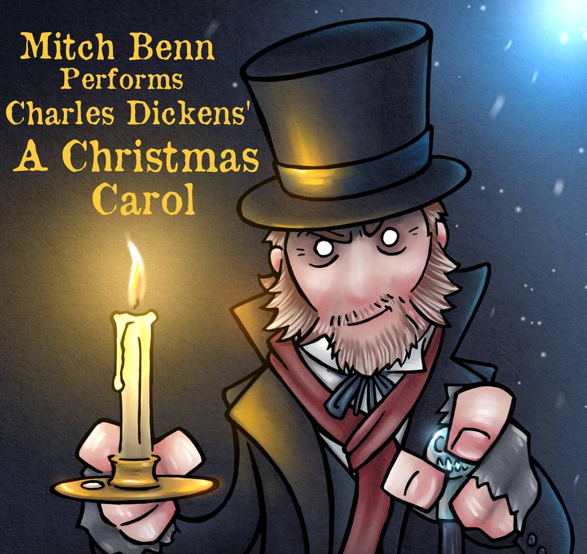 Text that states Mitch Benn Performs Charles Dickens' A Christmas Carol. A picture of a man in a top hat holding a candle , MacArts