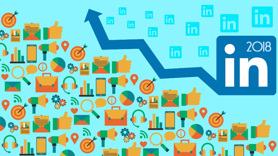 A Marketer’s Guide to LinkedIn in 2018
