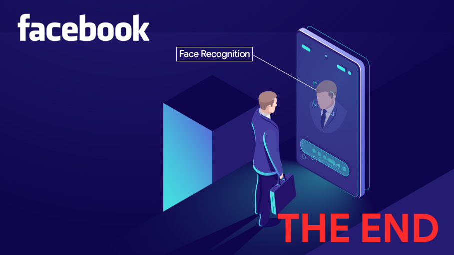 Facebook: Facial Recognition to End, Data of Billion People to be Delete