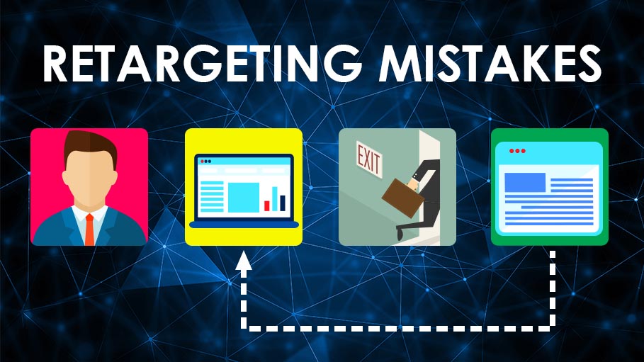 Retargeting Mistakes to be Careful about