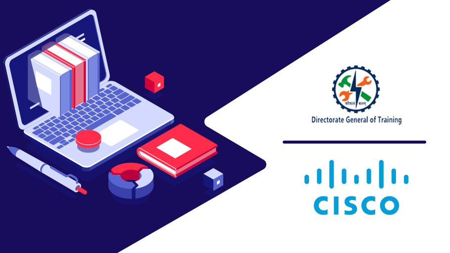 Cisco Partners with DGT to Enable Digital Learning for NSTI Students & Trainers