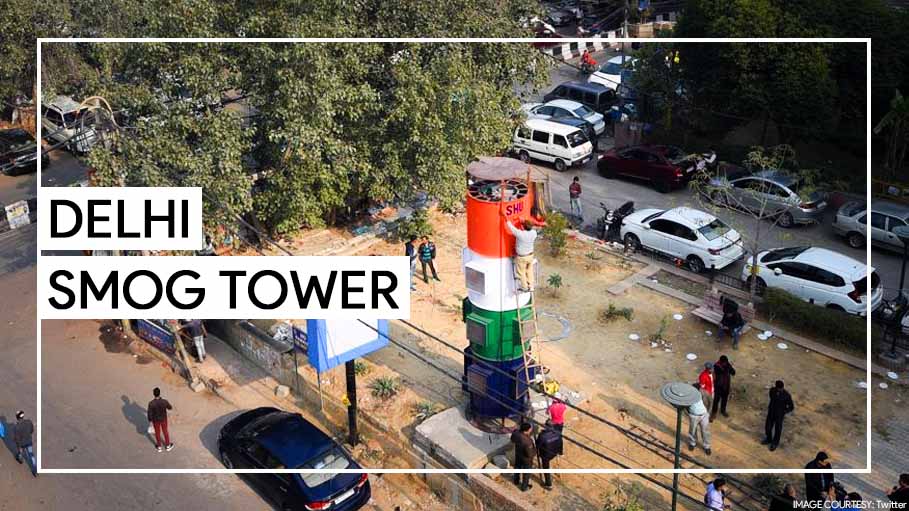 Delhi: Smog Tower at Connaught Place Will Be Ready in 10 Months