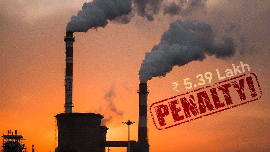 5.39 Lakh Rupees Penalty Imposed on Polluters in Noida
