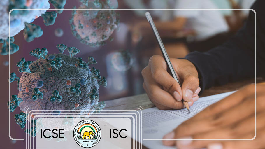 ICSE and ISC 2020 Uncertainty