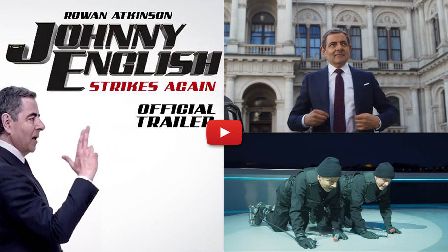 Johnny English Strikes Again Official Trailer: Rowan Atkinson is Back as the Greatest, Funniest Spy