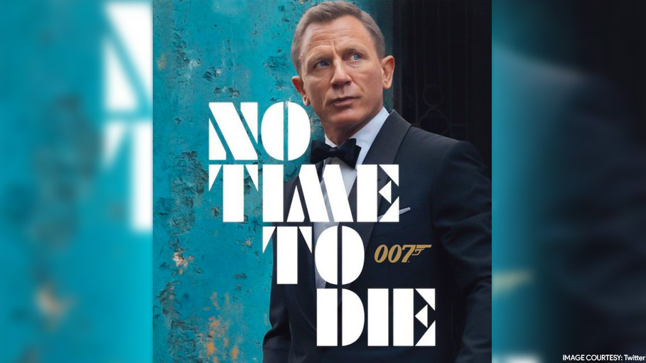 Bond is Back and There’s ‘No Time to Die’, Trailer on Wednesday