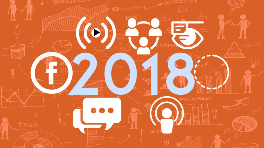 7 Social Media Trends 2018 Which You Can Capitalize for Your Business