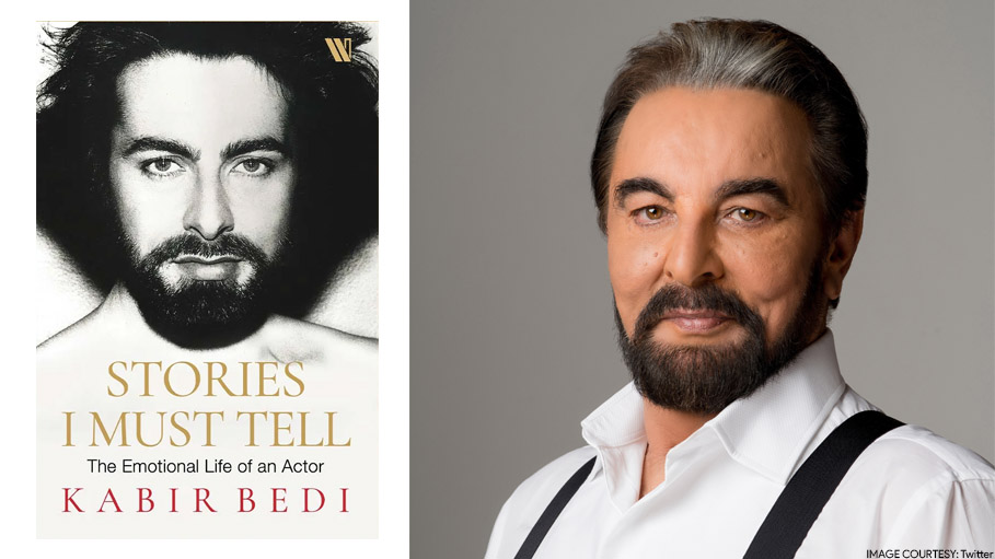 Kabir Bedi’s Upcoming Memoir ‘Stories I Must Tell: The Emotional Journey’ is Raw, Honest and Sincere