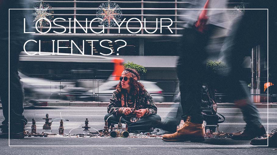 You Are Losing Out on Clients Because of These Reasons