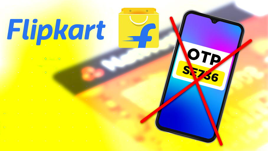 No OTP for Low-Value Online Transactions for Flipkart Orders