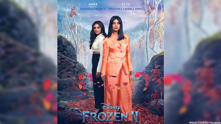 Real Life Sisters Priyanka Chopra Jonas & Parineeti Chopra Voice ‘Frozen 2’ Sisters Elsa & Anna