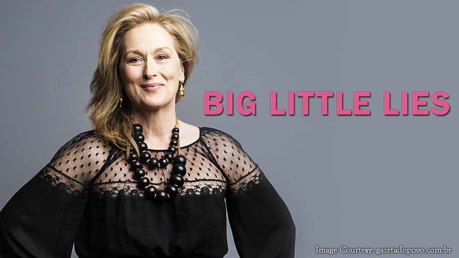 Meryl Streep will be Joining the Talented Cast Of Big Little Lies in the Second Season