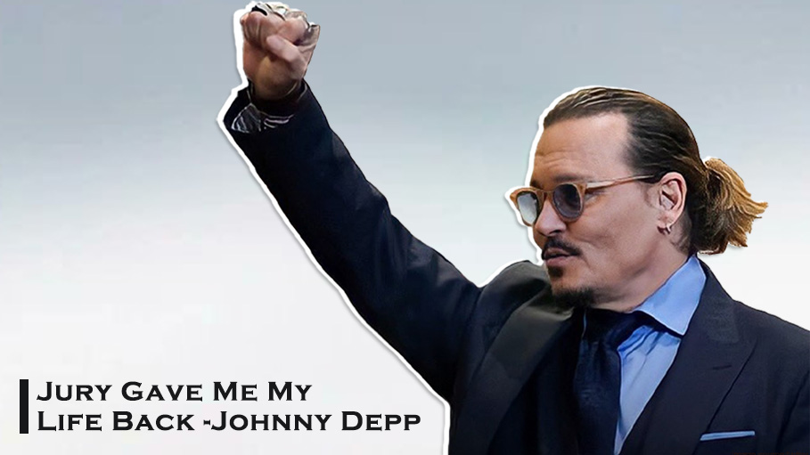 Jury Gave My Life Back Says Johnny Depp after Winning Defamation Case against Amber Heard