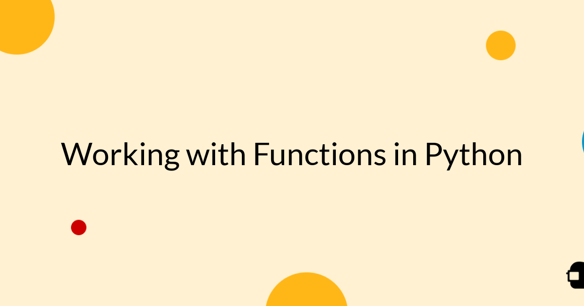 Working with Functions in Python