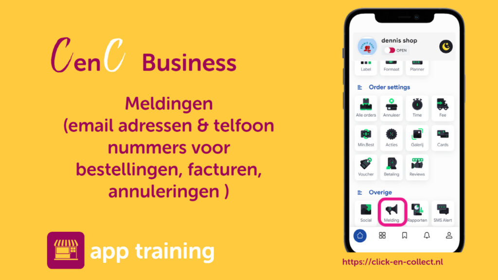 Meldingen- click en collect cenc business app