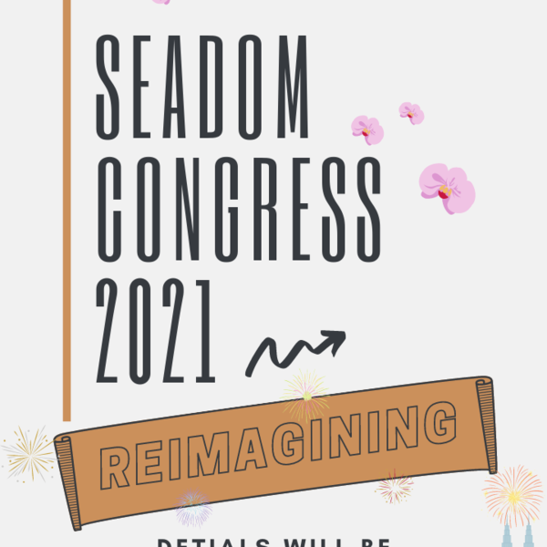 2021 SEADOM Congress Reimagining