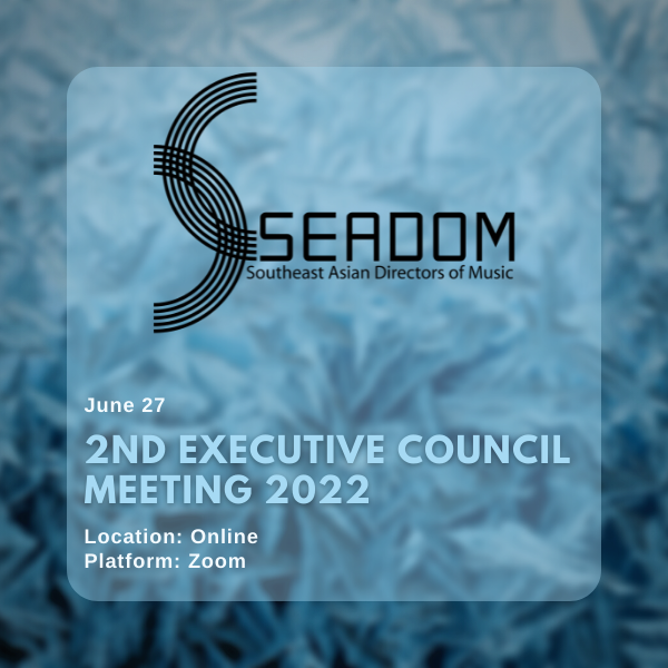 The 2nd SEADOM ExCo Meeting 2022