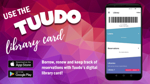 Use the Tuudo library card.