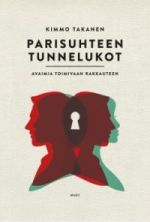 Parisuhteen tunnelukot : avaimia toimivaan rakkauteen.