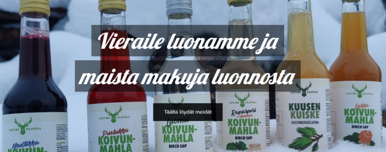 Mehupulloja ja teksti Vieraile luonamme ja maista makuja luonnosta.