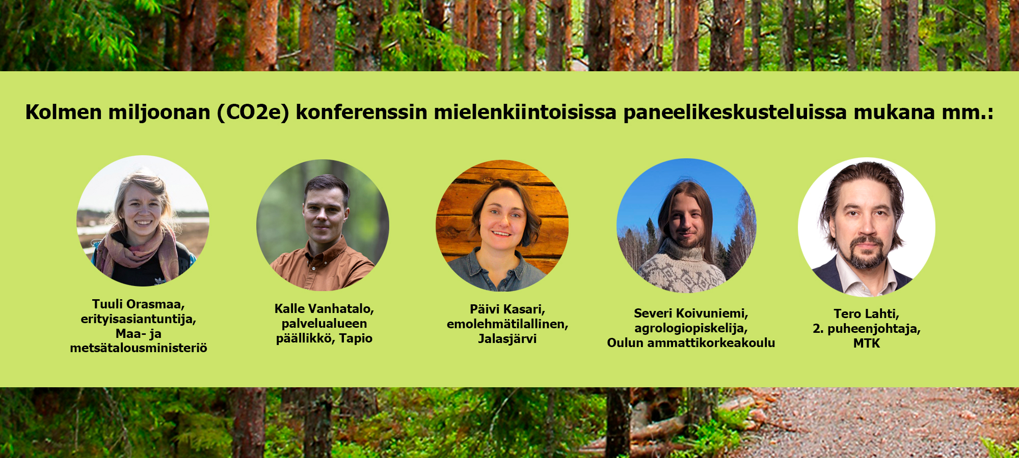 Kuvalliset esittelyt joistakin kolmen miljoonan konferenssin panelisteista