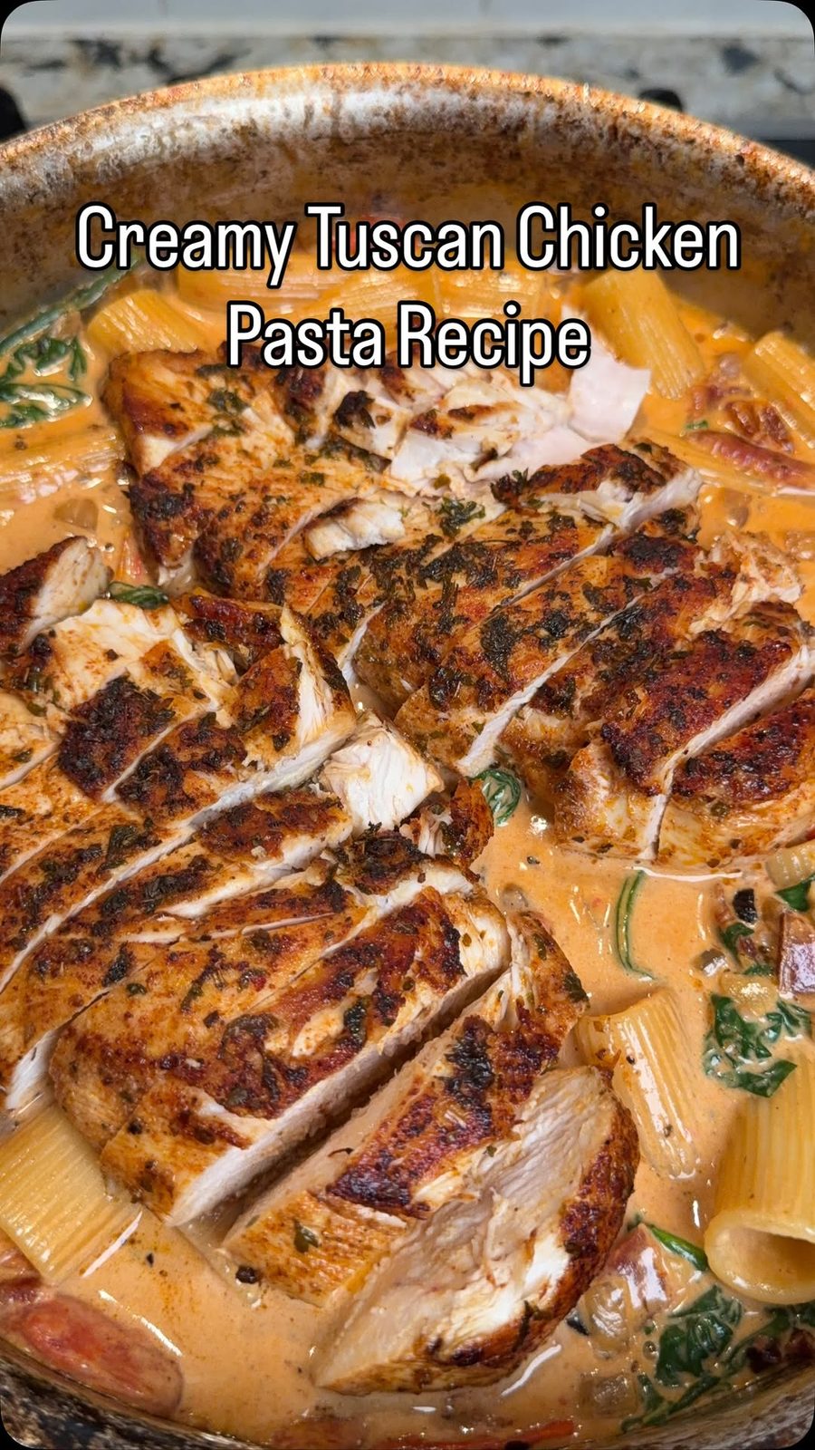 Creamy Tuscan Chicken Pasta