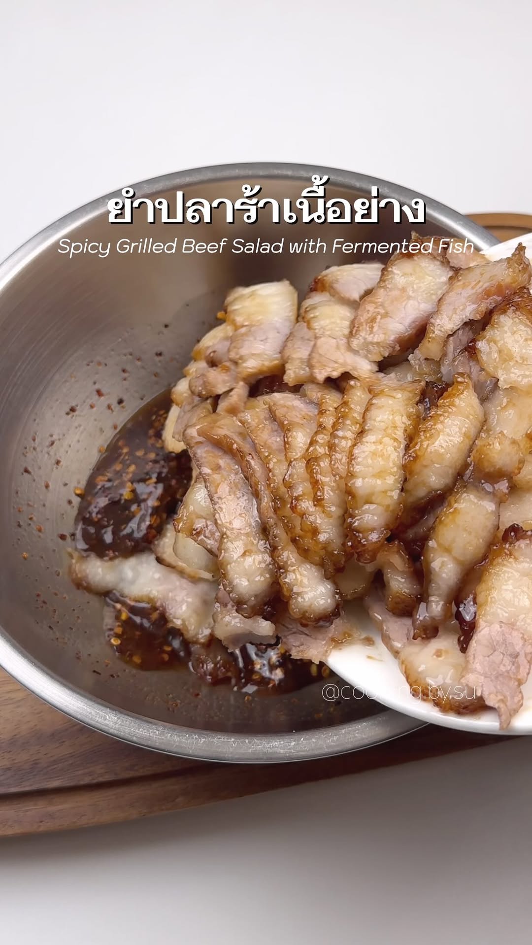 Thai Fermented Fish Sauce Salad with Grilled Beef
