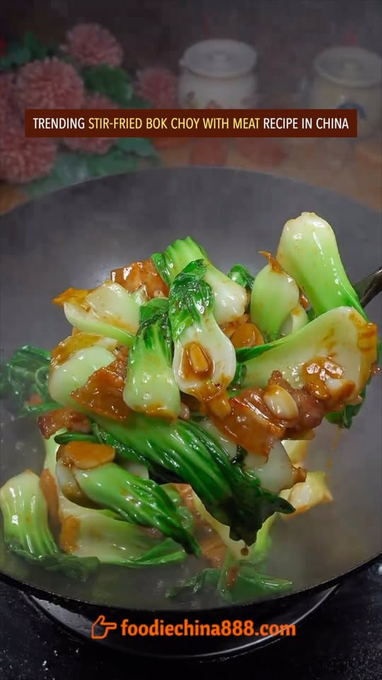 Stir-Fried Bok Choy with Meat
