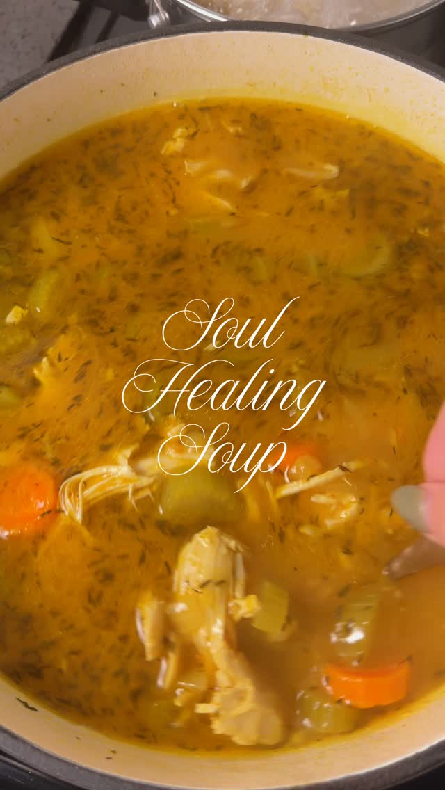 Soul Healing Chicken Noodle Soup