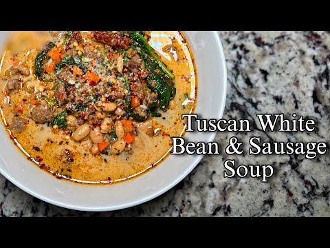 Tuscan White Bean and Sausage Soup