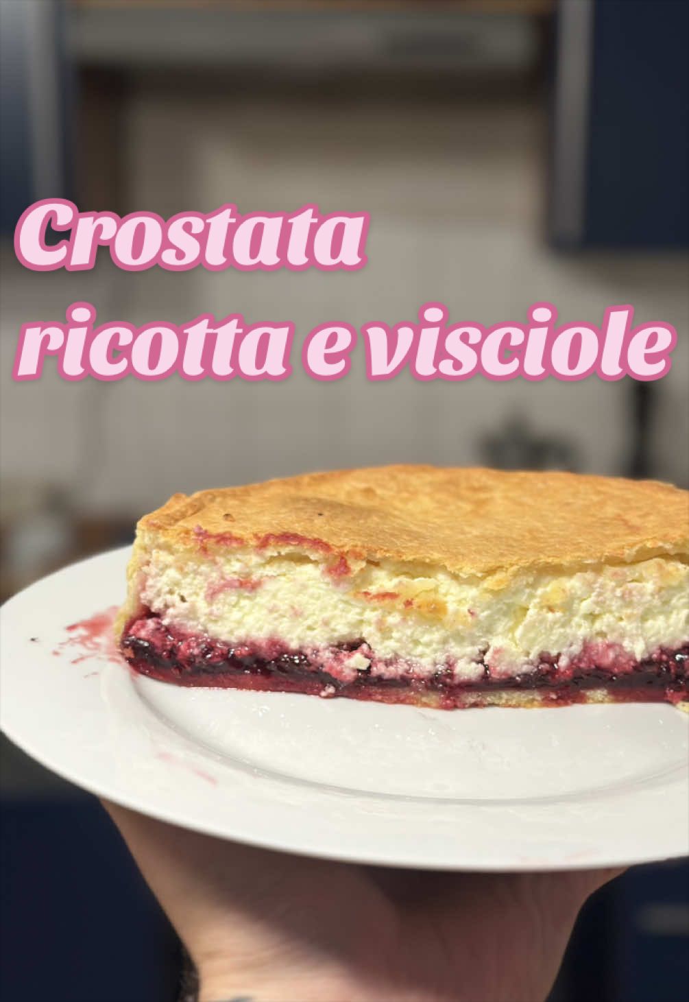 Crostata di Ricotta e Visciole