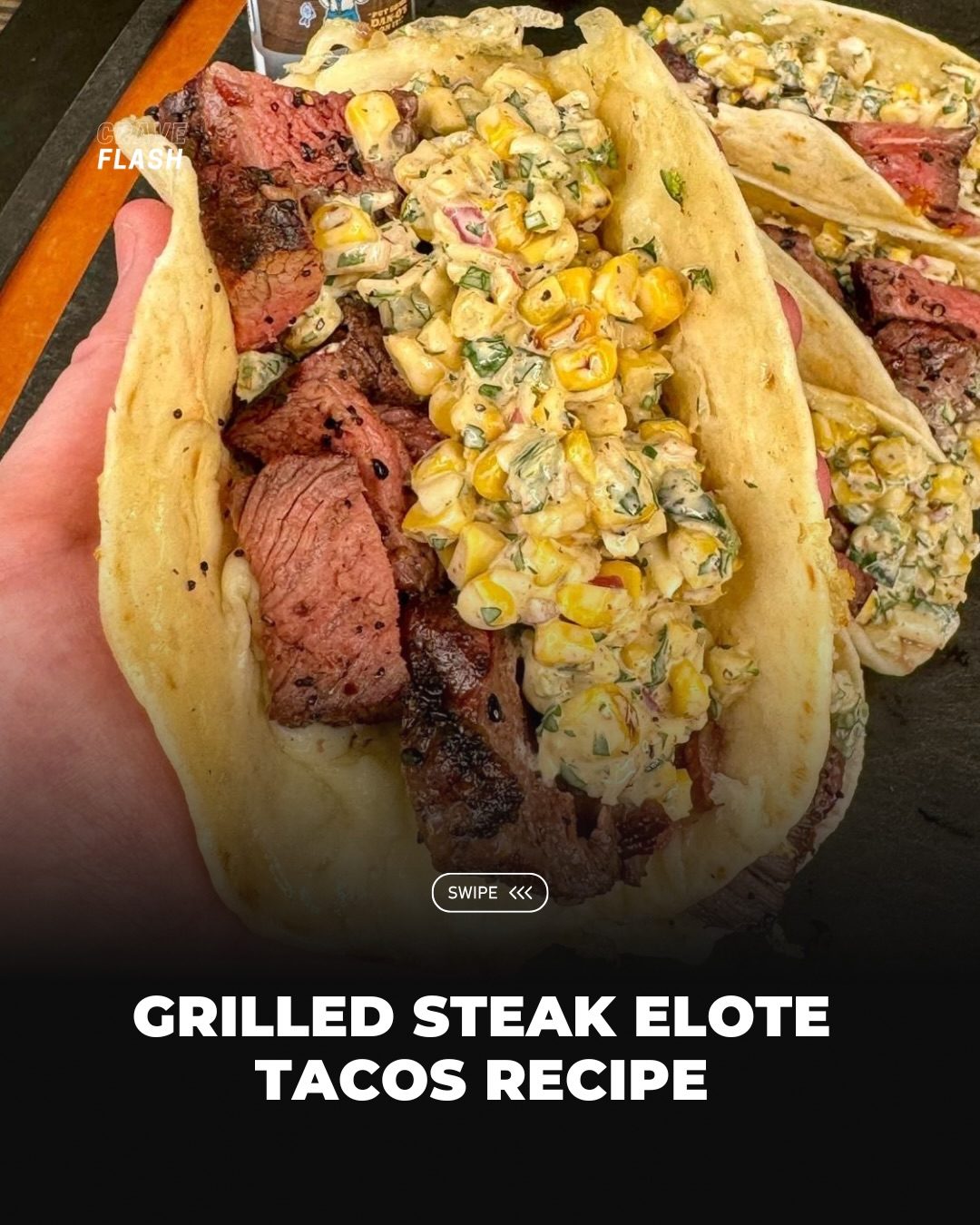 Juicy Steak Tacos with Creamy Elote Corn