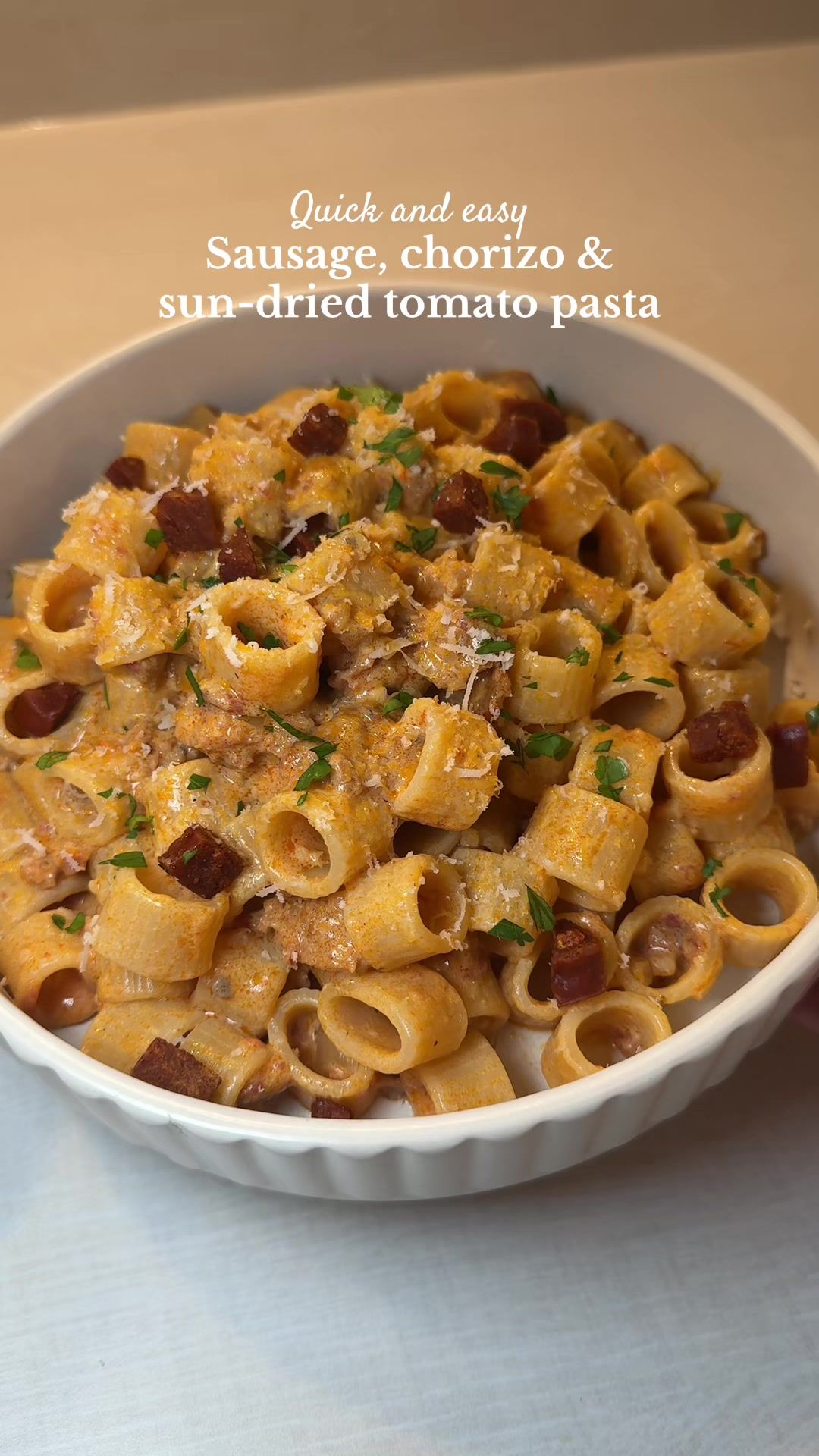 Sausage, Chorizo & Sun-Dried Tomato Pasta