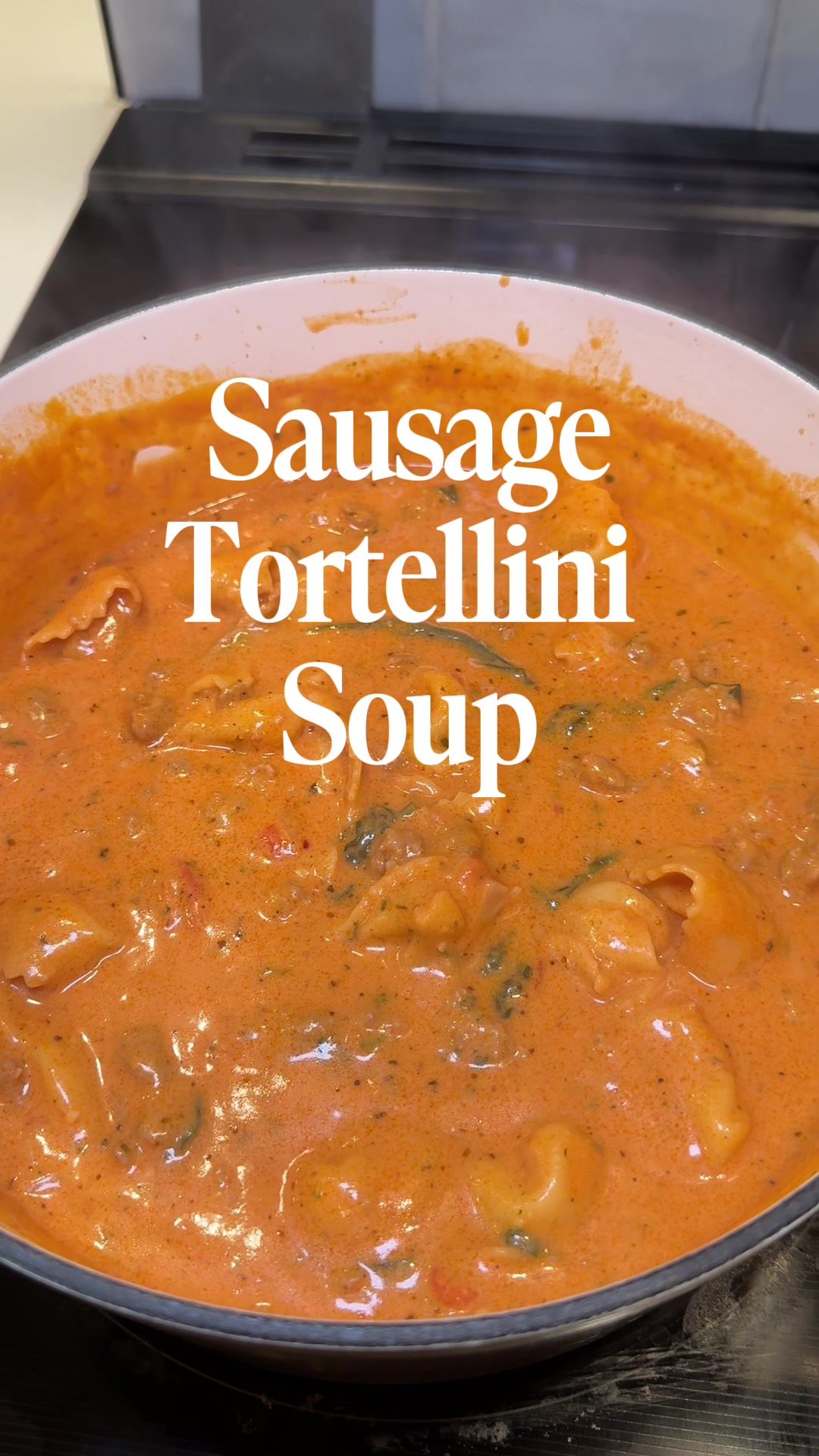 Sausage Tortellini Soup