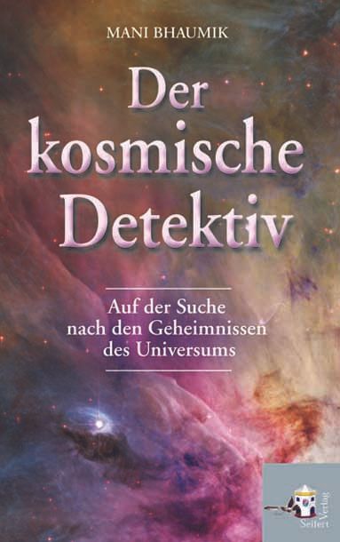 Der kosmische Detektiv