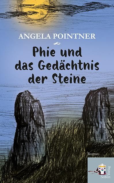 Phie und das Gedächtnis der Steine