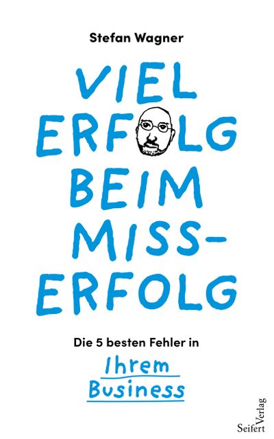 Viel Erfolg beim Misserfolg