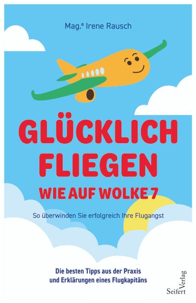 Glücklich fliegen - wie auf Wolke 7