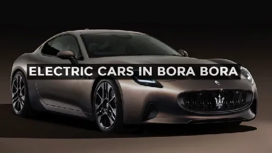 Electric cars in Bora Bora